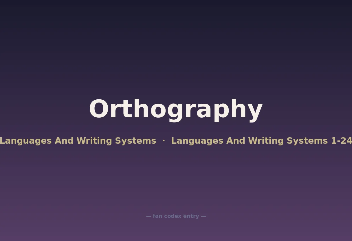 Orthography